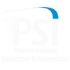 PSI | PERFORMANCE SOLUTION INTEGRATION
